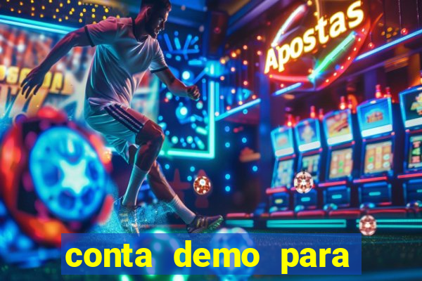 conta demo para jogar fortune tiger